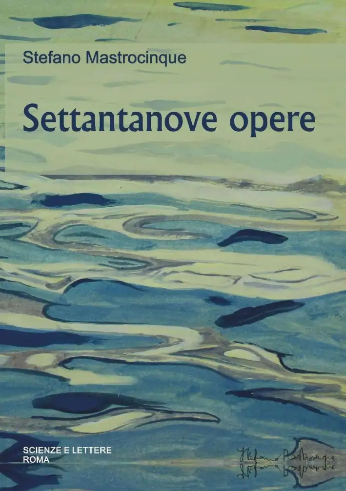 Stefano Mastrocinque. Settantanove opere