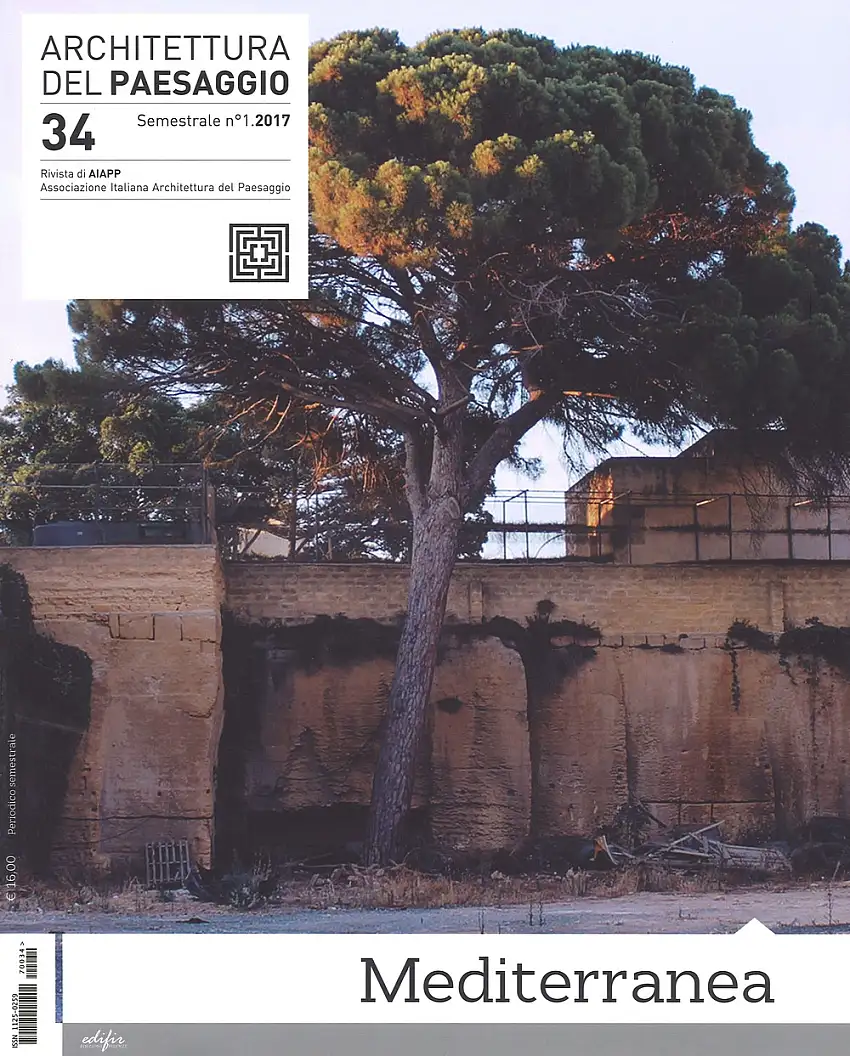 Architettura del paesaggio. 34. Mediterranea. 1/2017