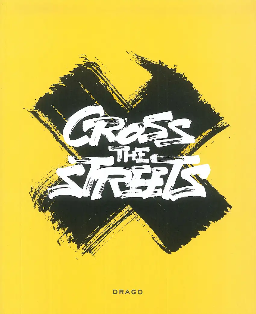 Cross the streets