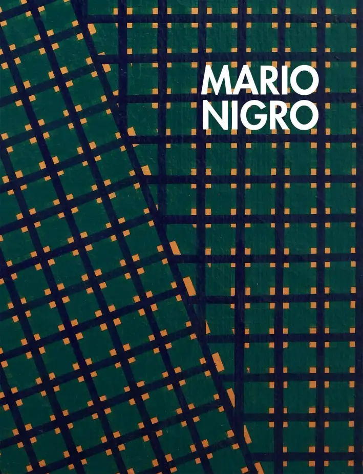 Mario Nigro. Le strutture dell'esistenza