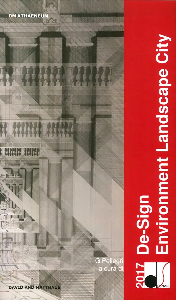 De-Sign Environment Landscape City. [Edizione Italiana e Inglese]