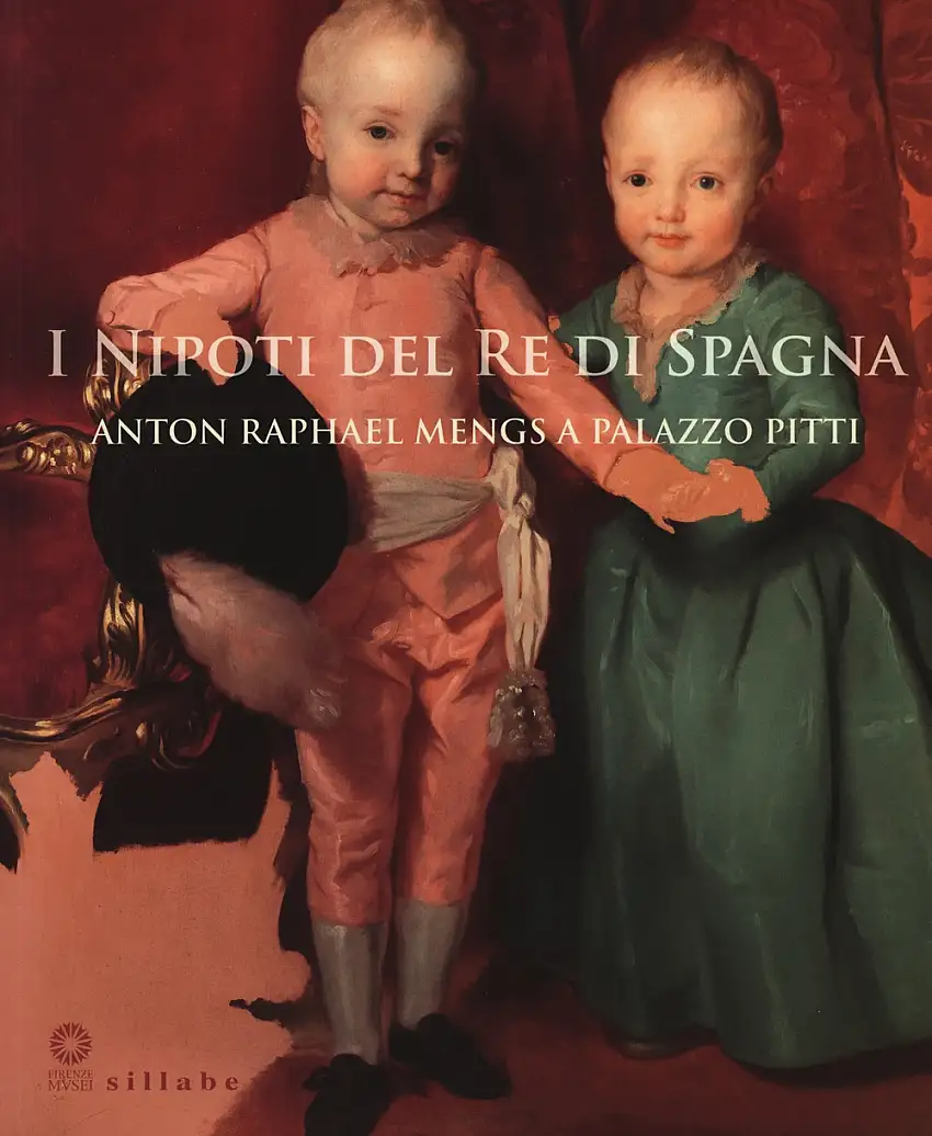 I Nipoti del Re di Spagna. Anton Raphael Mengs a Palazzo Pitti