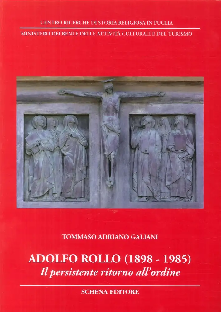 Adolfo Rollo (1898-1985). Il persistente ritorno all'ordine
