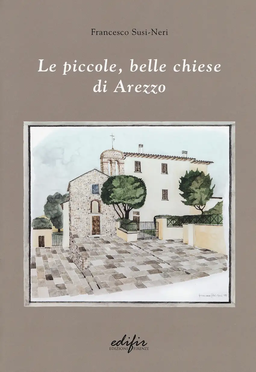 Le piccole belle chiese di Arezzo