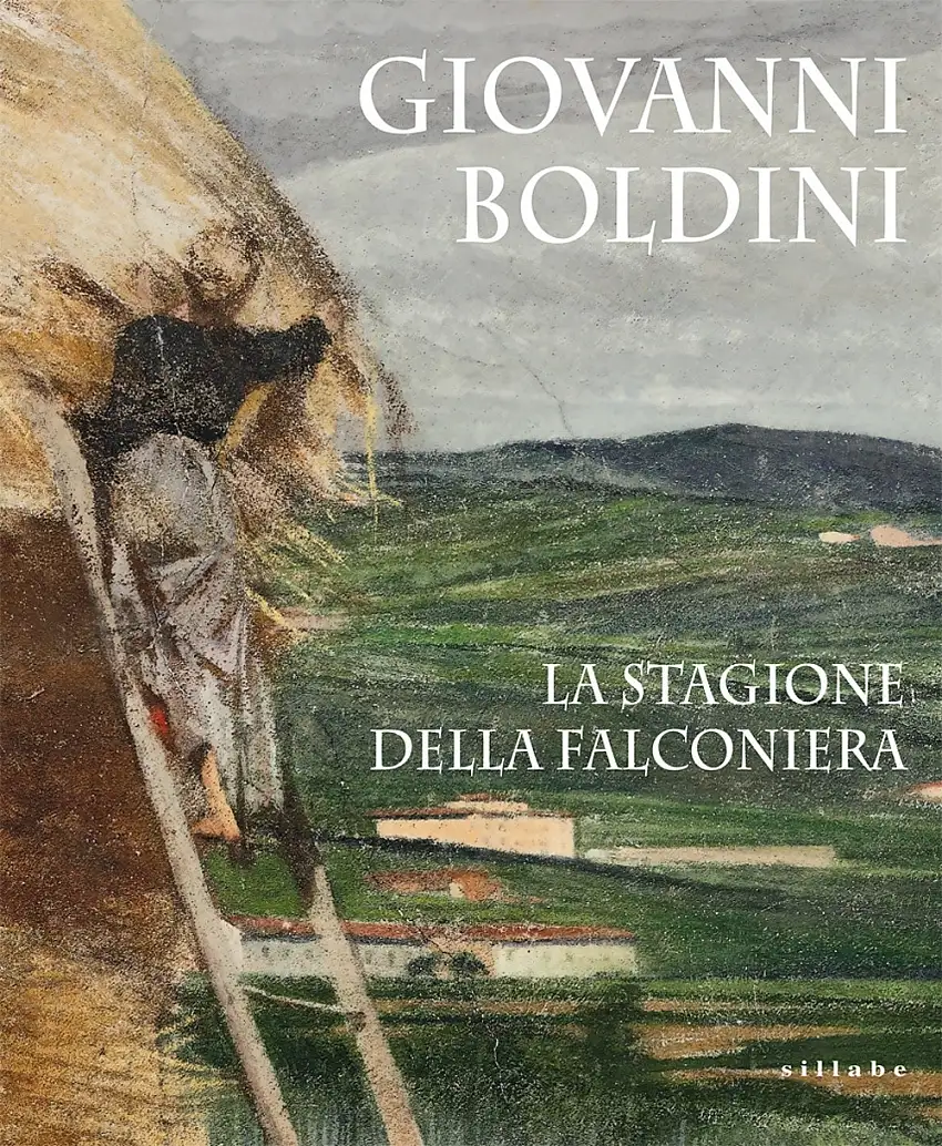 Giovanni Boldini. La Stagione della Falconiera
