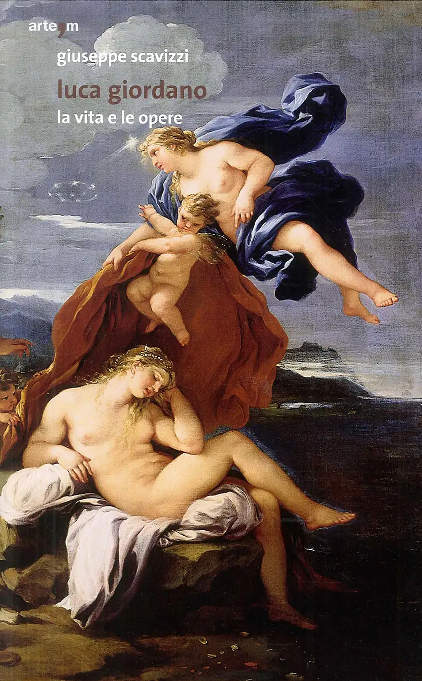 Luca Giordano. La vita e le opere