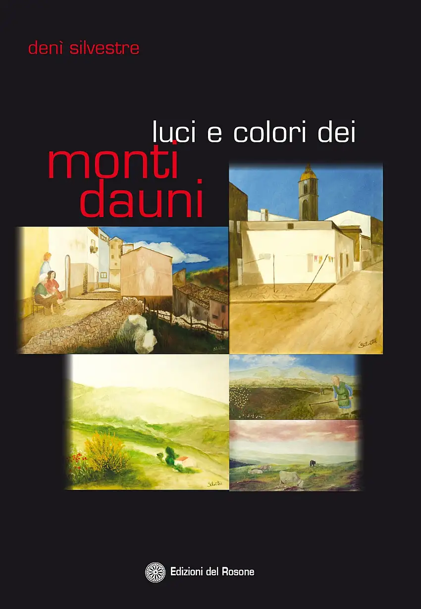 Luci e colori dei monti Dauni