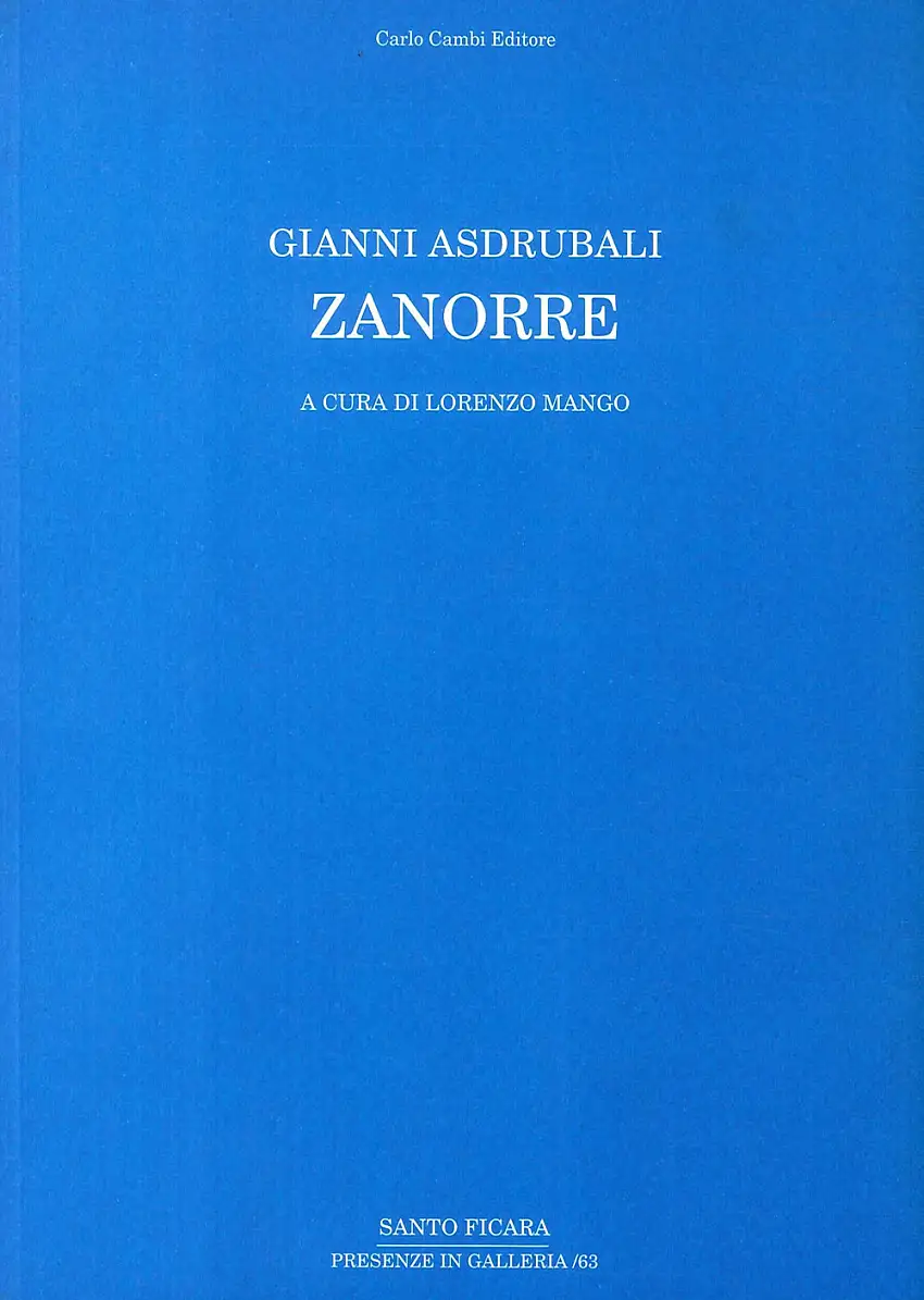 Gianni Asdrubali. Zanorre. [Edizione Italiana e Inglese]