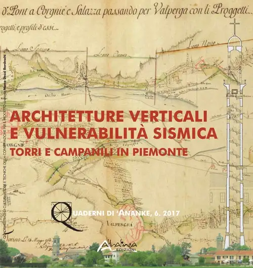 Architetture Verticali e Vulnerabilità Sismica Torri e Campanili in Piemonte