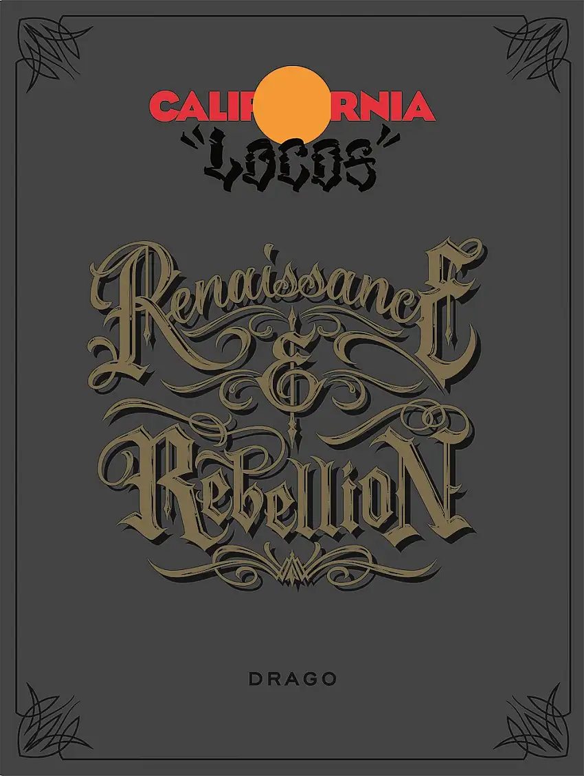 California locos: renaissance and rebellion