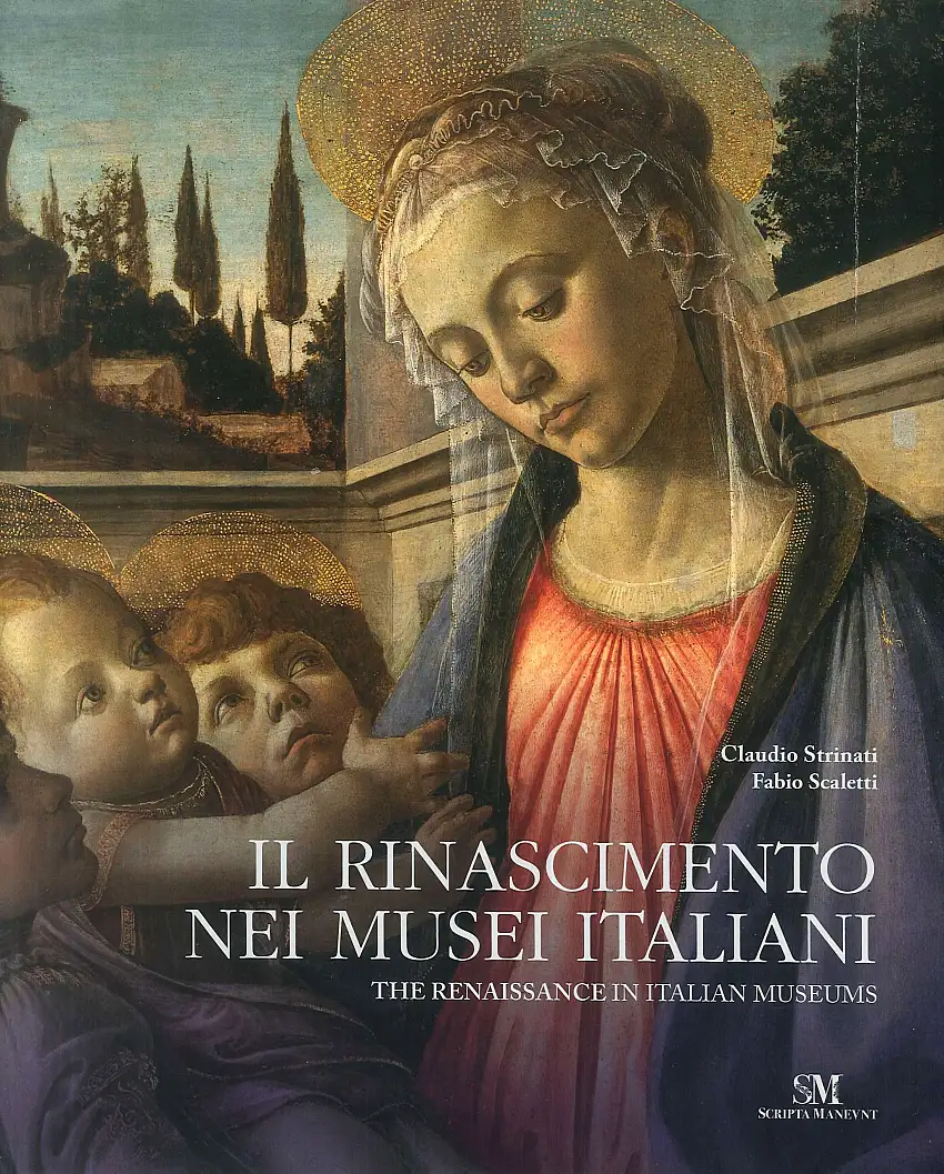 Il Rinascimento nei musei italiani. The Renaissance in Italian Museums