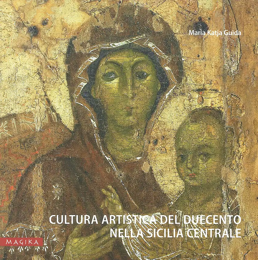 La cultura artistica del Duecento nella Sicilia centrale