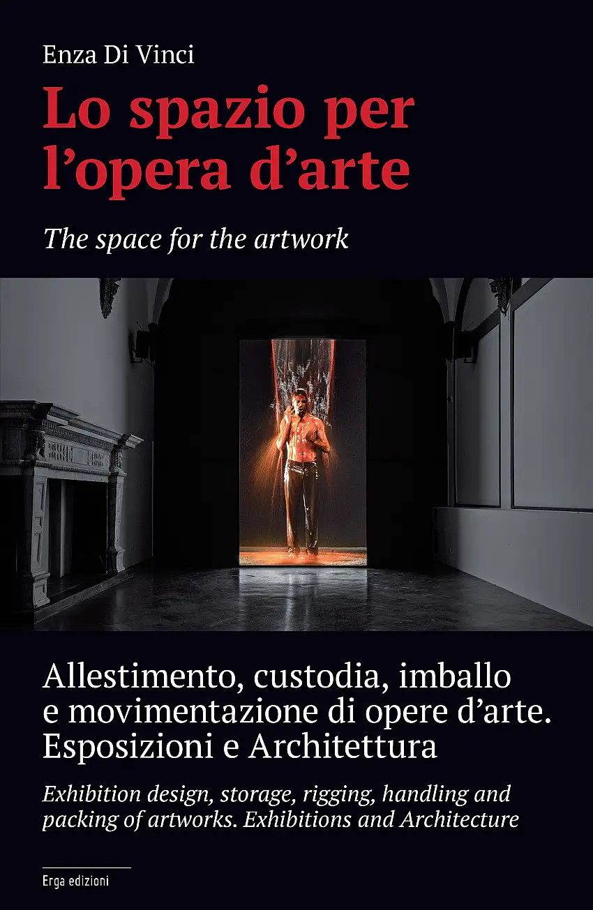 Lo spazio per l'opera d'arte. Allestimento, custodia, imballo e movimentazione di opere d'arte. Esposizioni e Architettura. The space for the artwork. Exhibition design, storage, rigging, handling and packing of artworks. Exhibitions and Architecture
