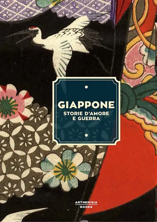 Giappone storie d'amore e guerra