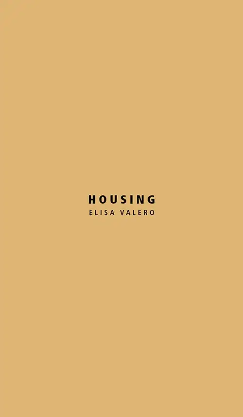 Housing. Elisa Valero