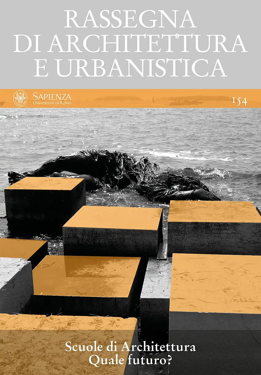 Rassegna di architettura e urbanistica. Vol. 154: Scuole di architettura. Quale futuro?