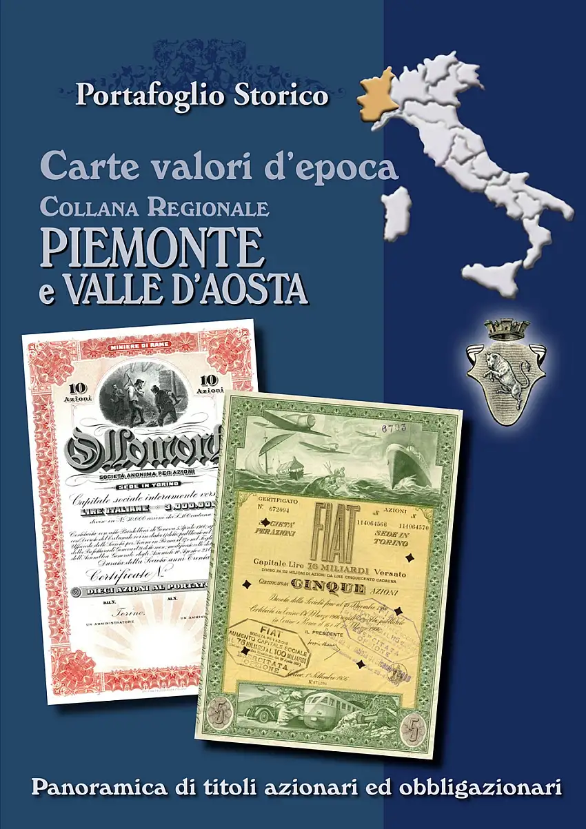 Piemonte e Valle d'Aosta. Carte Valori d'Epoca. Panoramica di Titoli Azionari ed Obbligazioni.