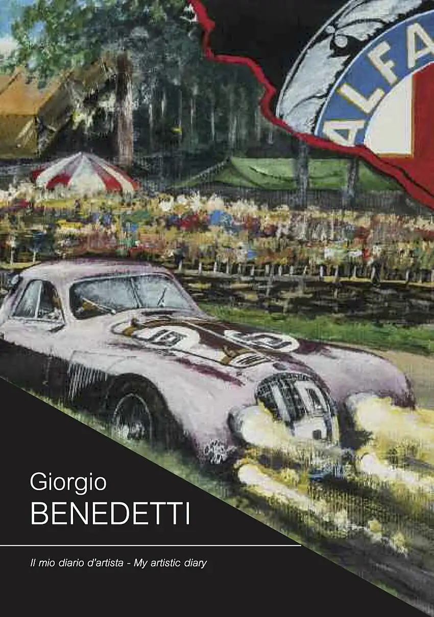 Giorgio Benedetti. Il mio diario d'artista.