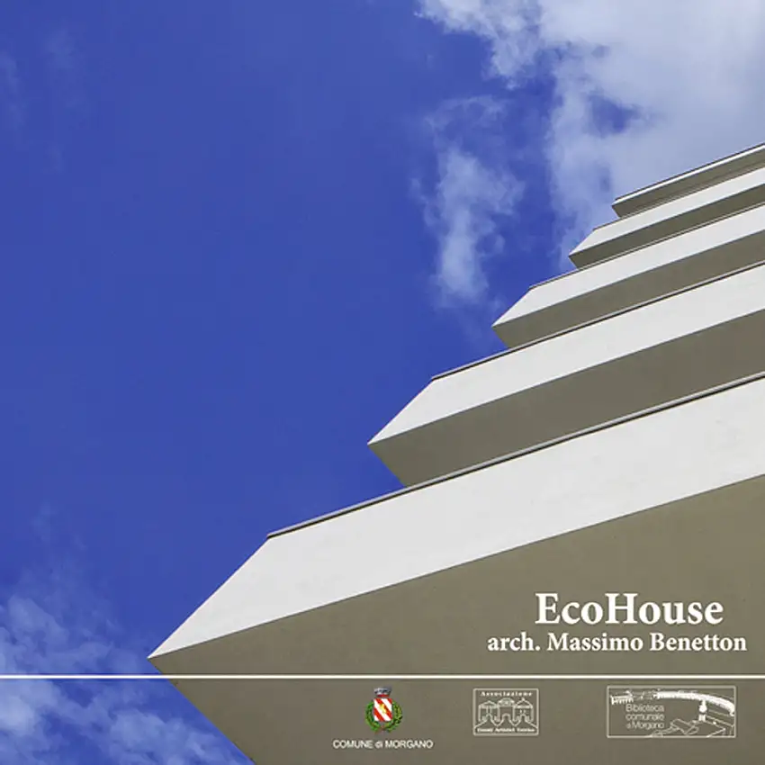 EcoHouse. Arch. Massimo Benetton.