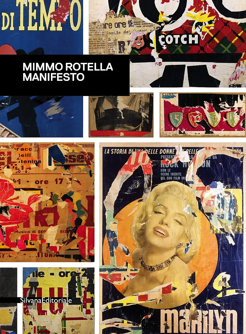 Mimmo Rotella. Manifesto