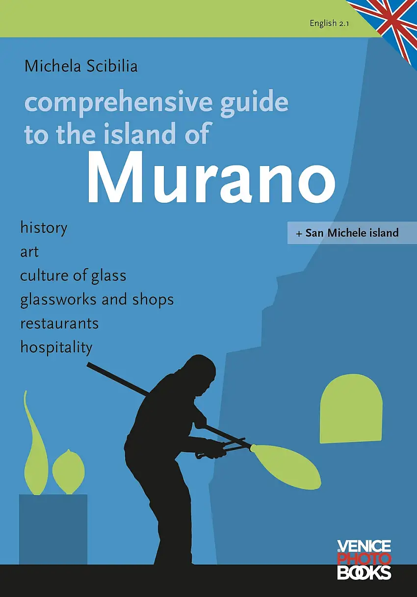 Comprehensive guide to the island of Murano. History, art, culture of glass, glassworks and shops, restaurants, hospitality