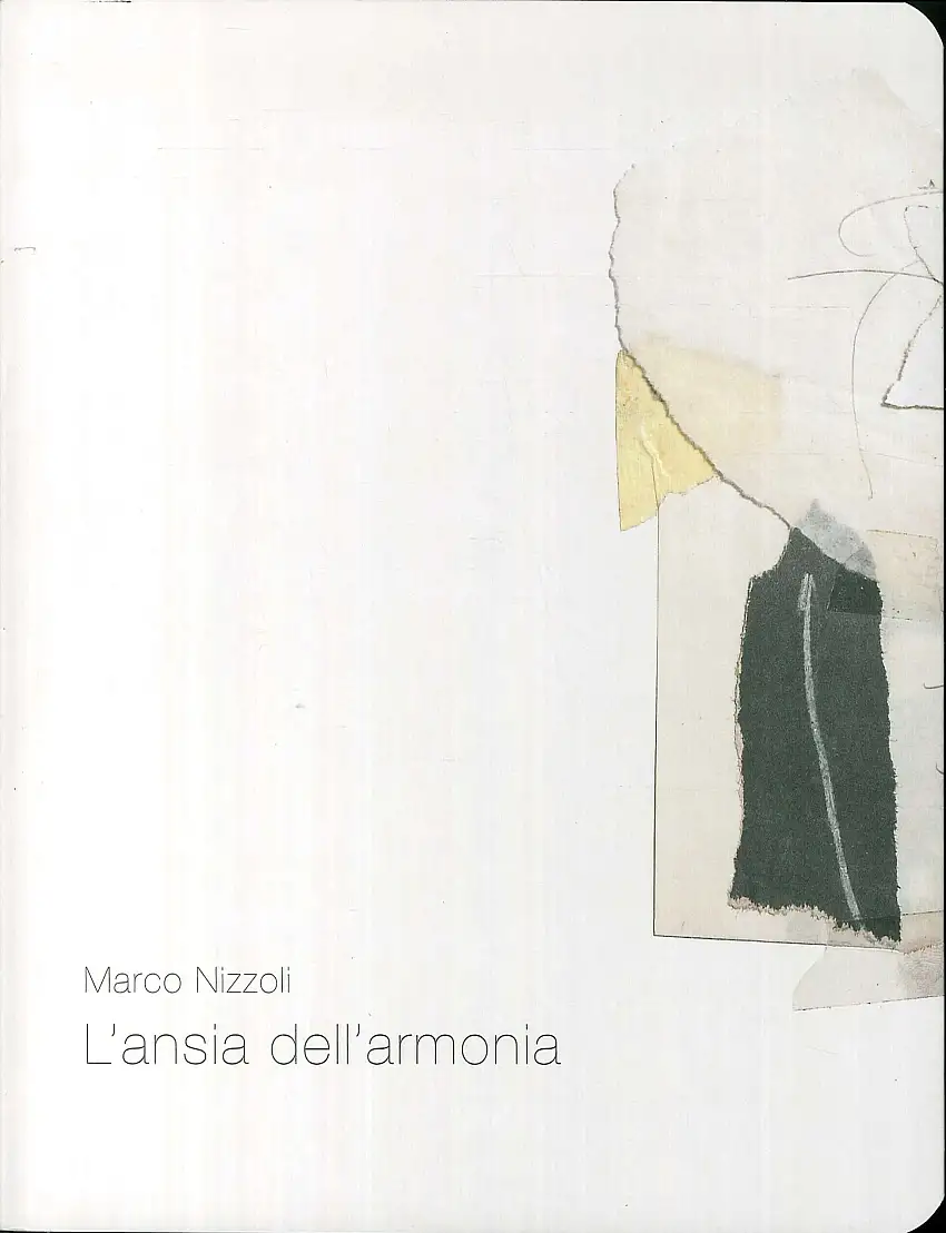 Marco Nizzoli. L'ansia dell'armonia.