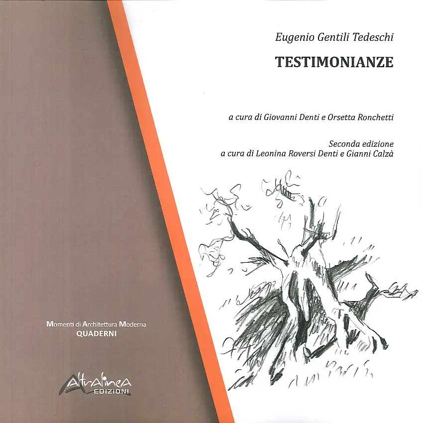 Eugenio Gentili Tedeschi. Testimonianze