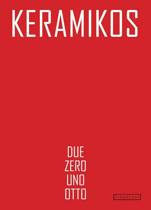 Keramikos 2018. Percorsi attuali sulla scia di quattro omaggi storici