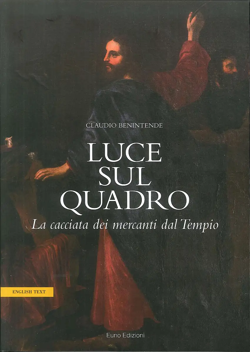 Luce sul quadro. La cacciata dei mercanti dal Tempio