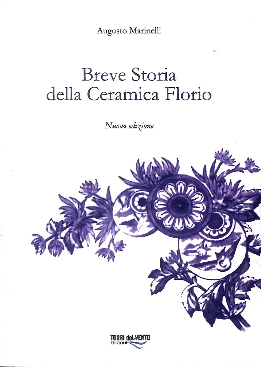 Breve Storia della Ceramica Florio.