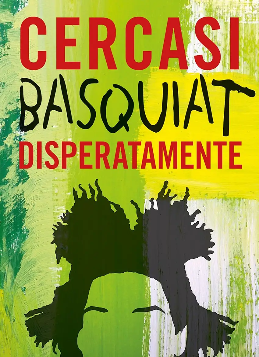 Cercasi Basquiat disperatamente.