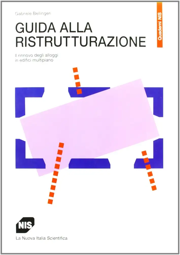 Guida alla ristrutturazione. Il rinnovo degli alloggi in edifici multipiano