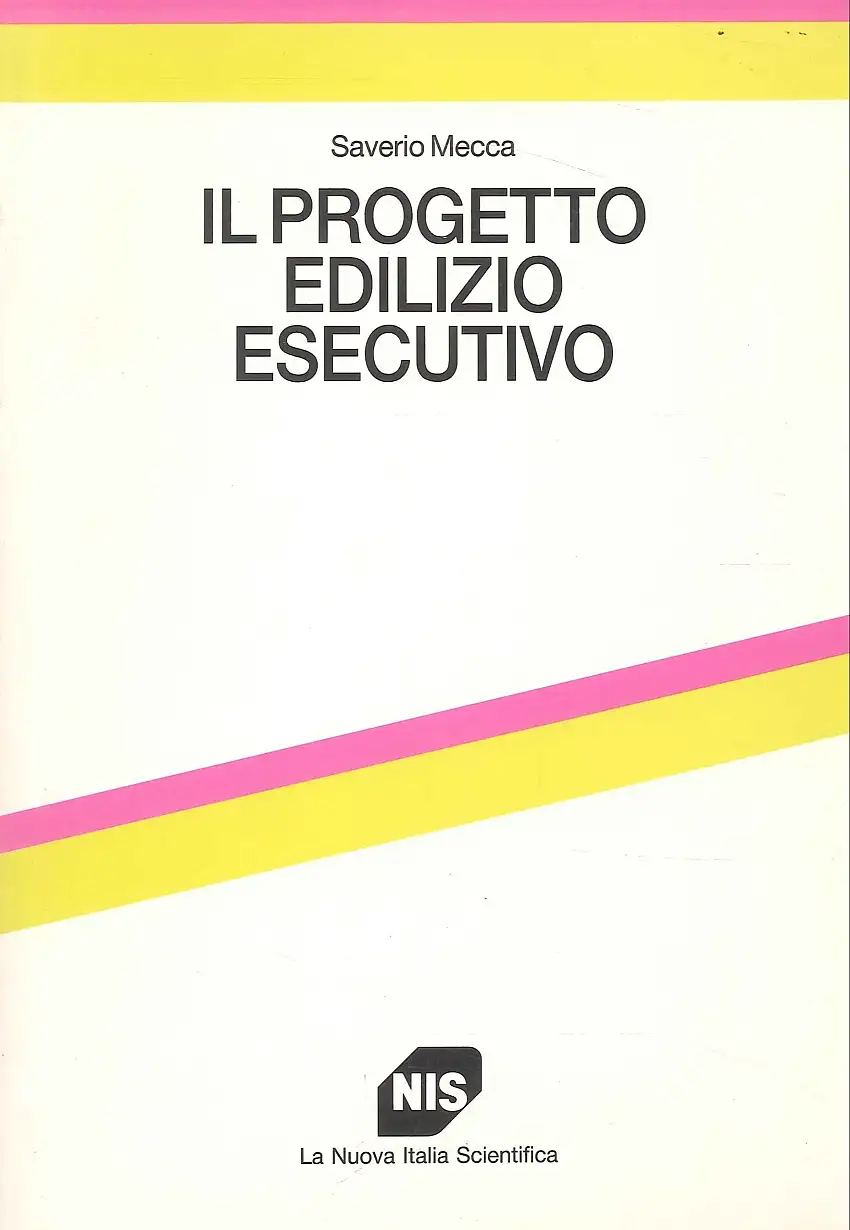 Il progetto edilizio esecutivo