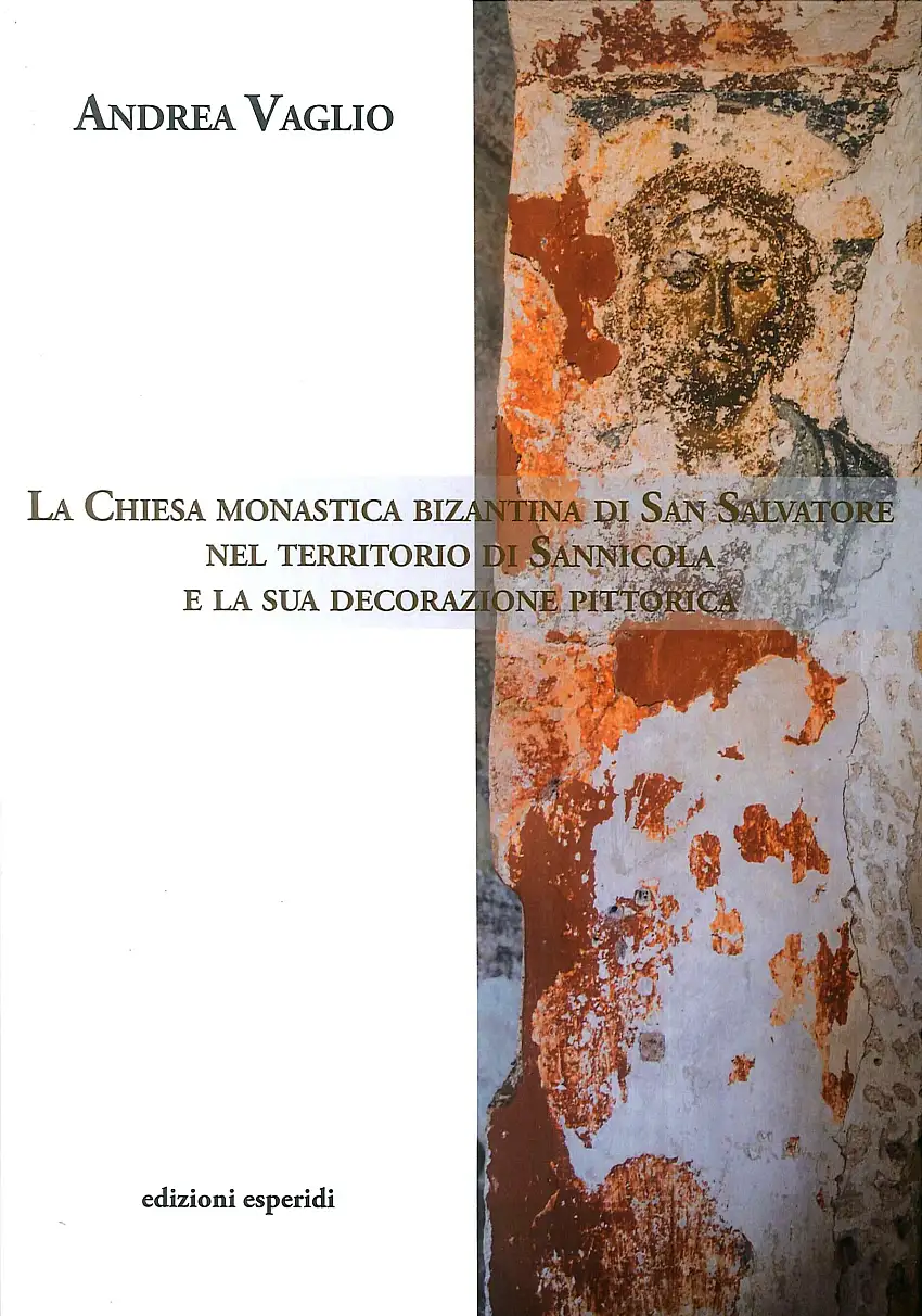 La chiesa monastica bizantina di San Salvatore nel territorio di Sannicola e la sua decorazione pittorica.