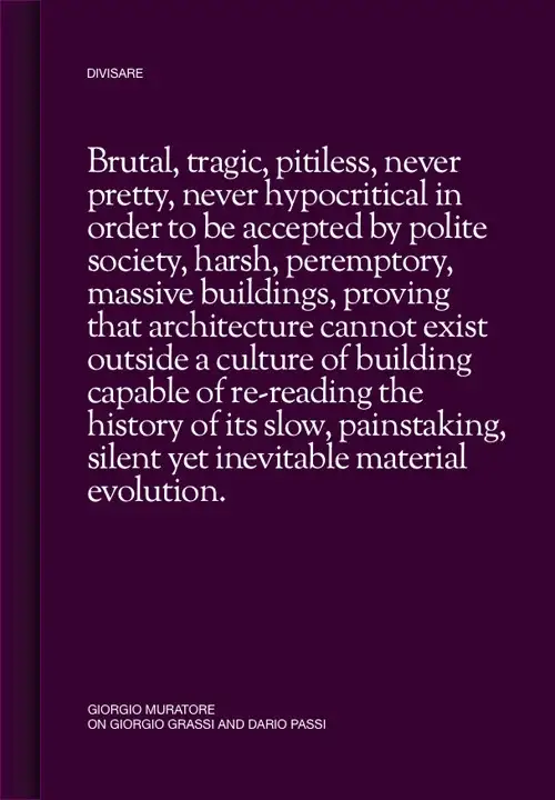On Giorgio Grassi and Dario Passi