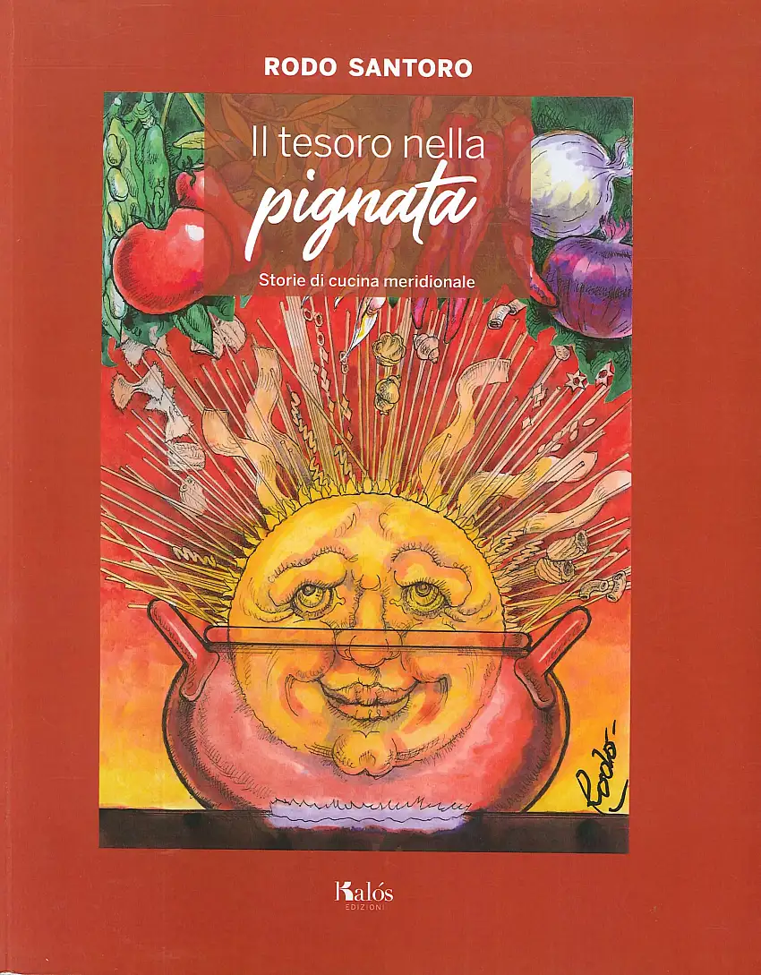 Il tesoro nella pignata, Storie di cucina meridionale