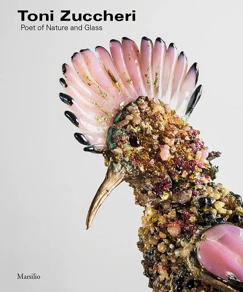 Toni Zuccheri. Poet of nature and glass