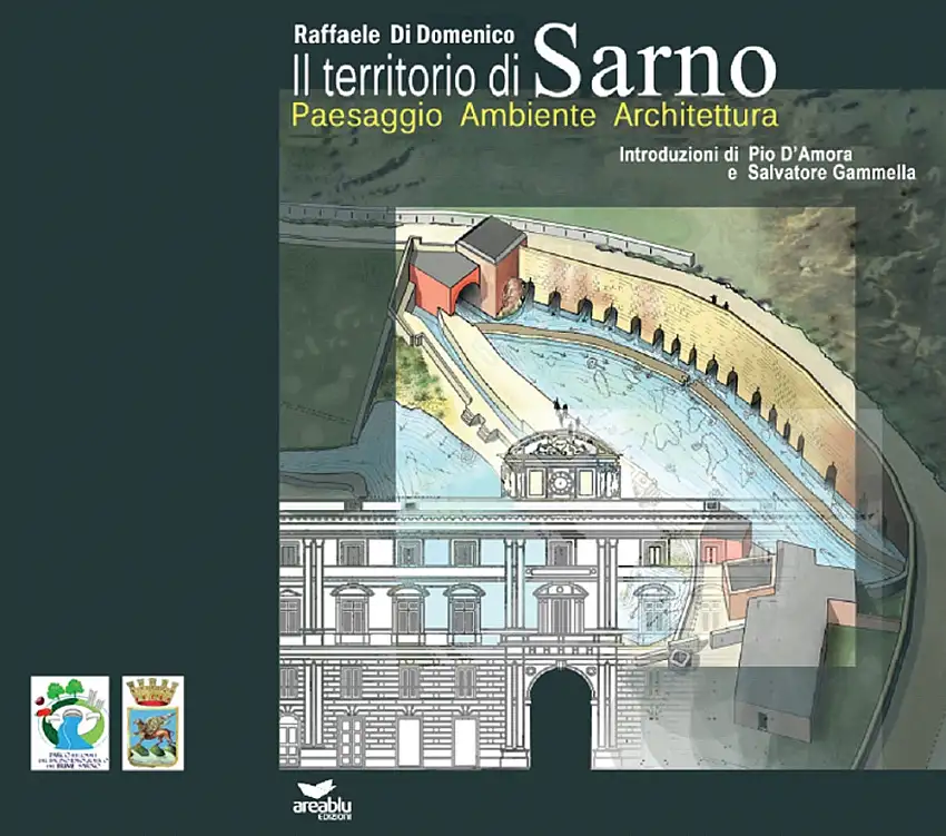 Il territorio di Sarno. Paesaggio Ambiente Architettura