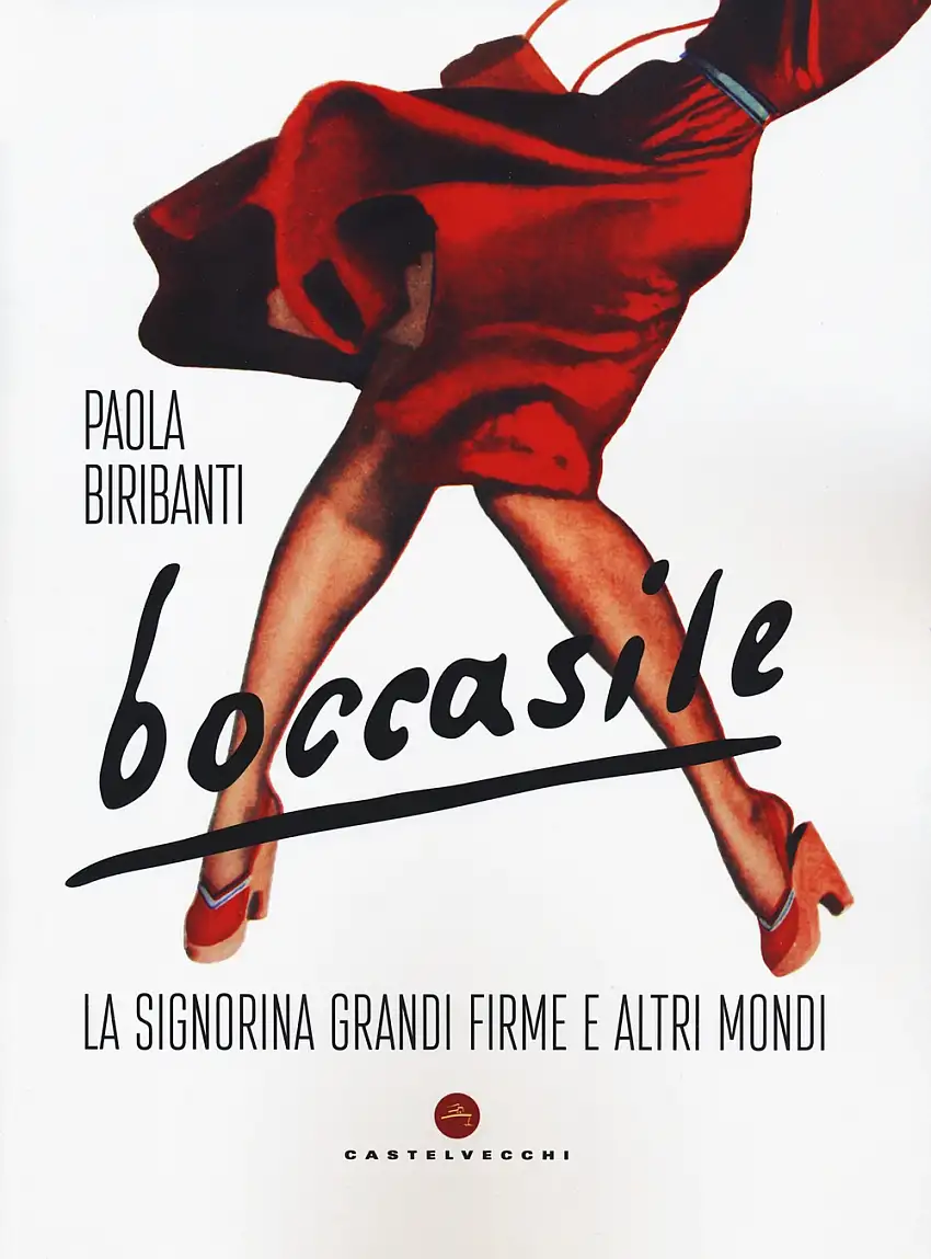 Boccasile. «La signorina grandi firme» e altri mondi