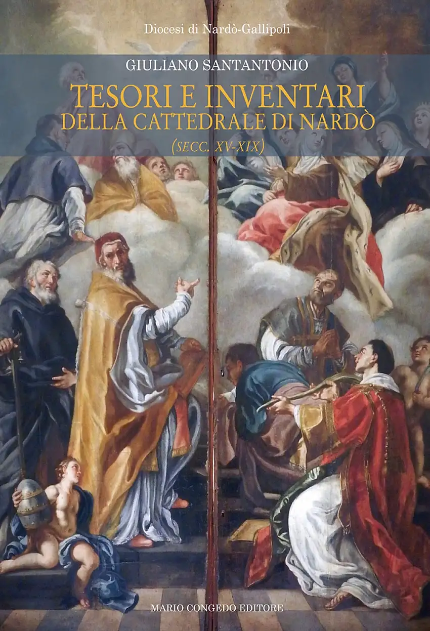 Tesori e Inventari della Cattedrale di Nardò. (Secc. XV-XIX)