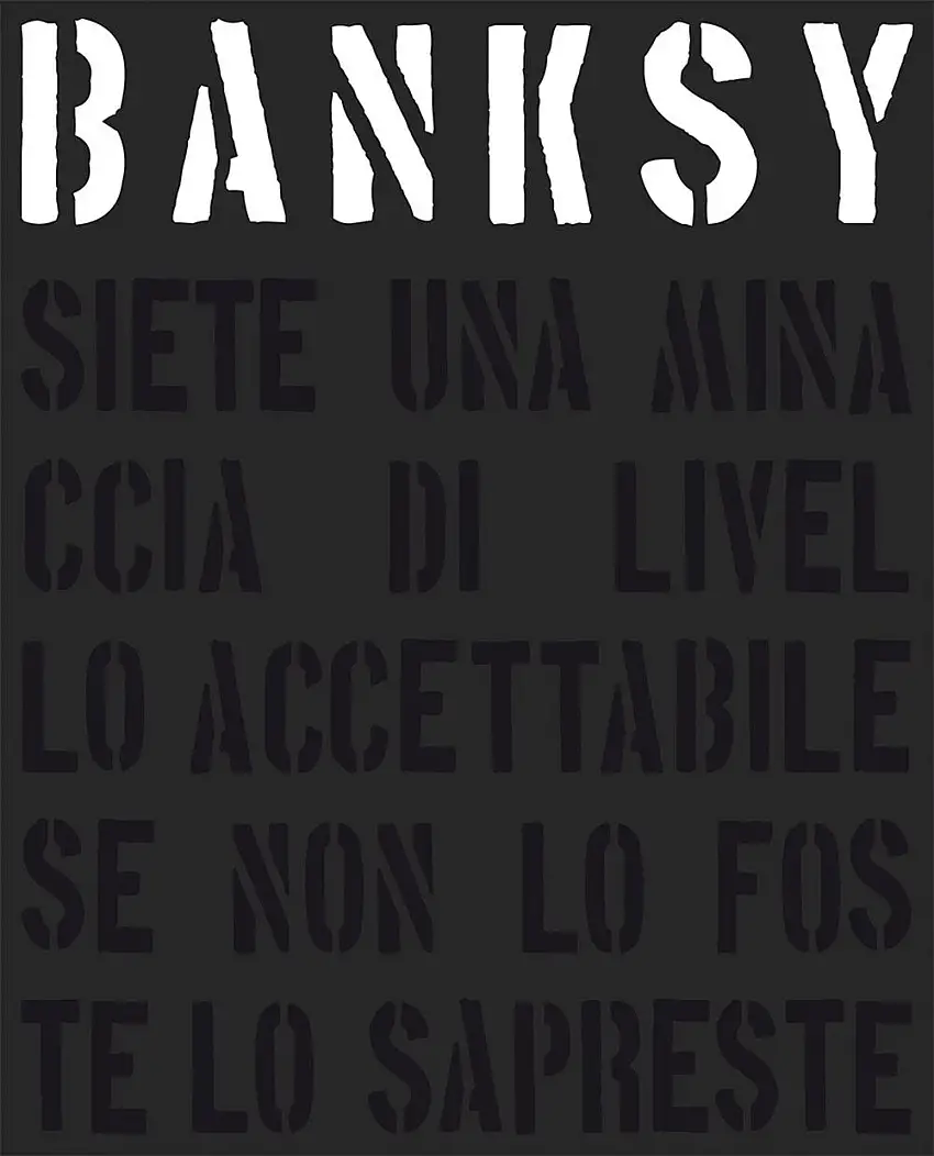 Banksy. Siete una minaccia di livello accettabile. Nuova ediz