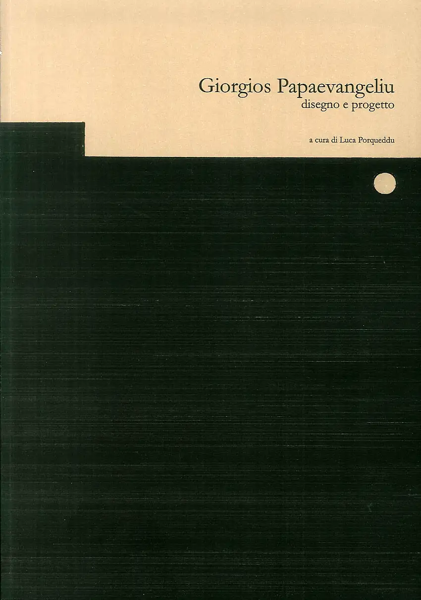 Giorgios Papaevangeliu. Disegno e progetto