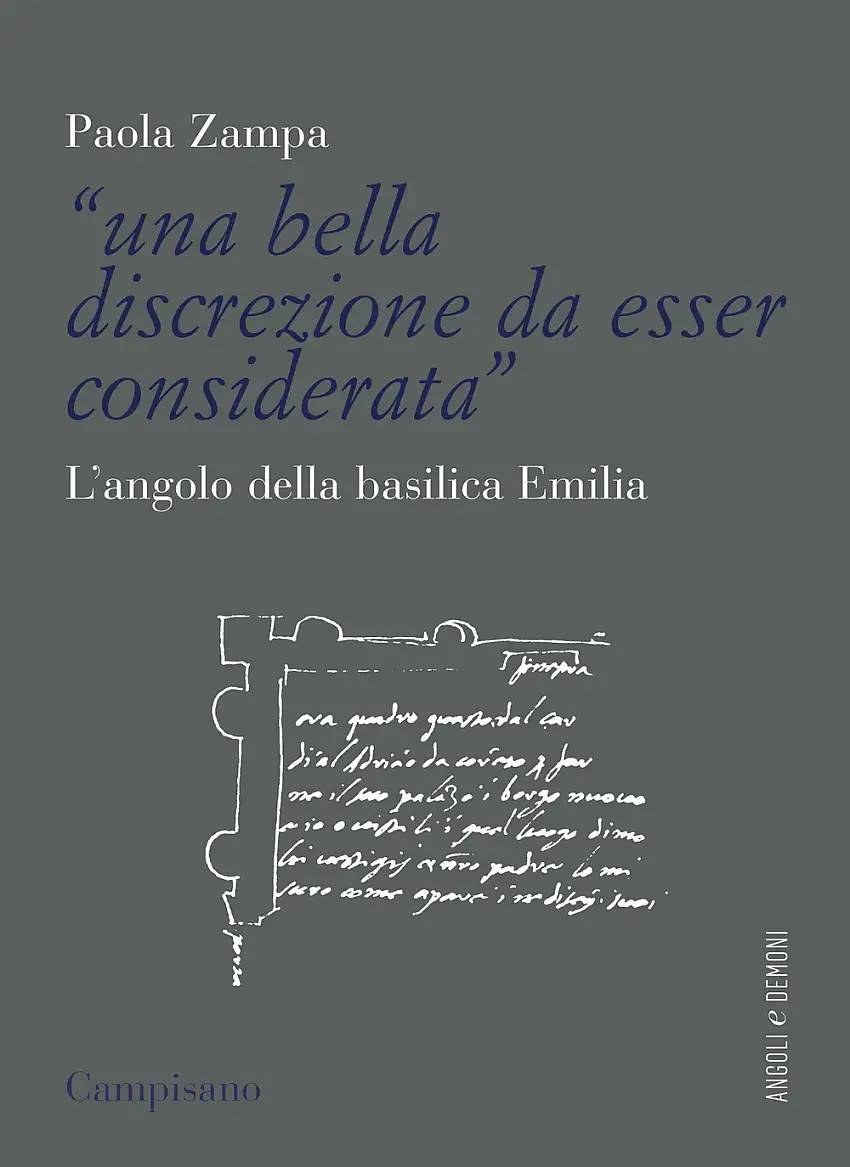 "Una Bella Discrezione Da Esser Considerata" l'Angolo della Basilica Emilia