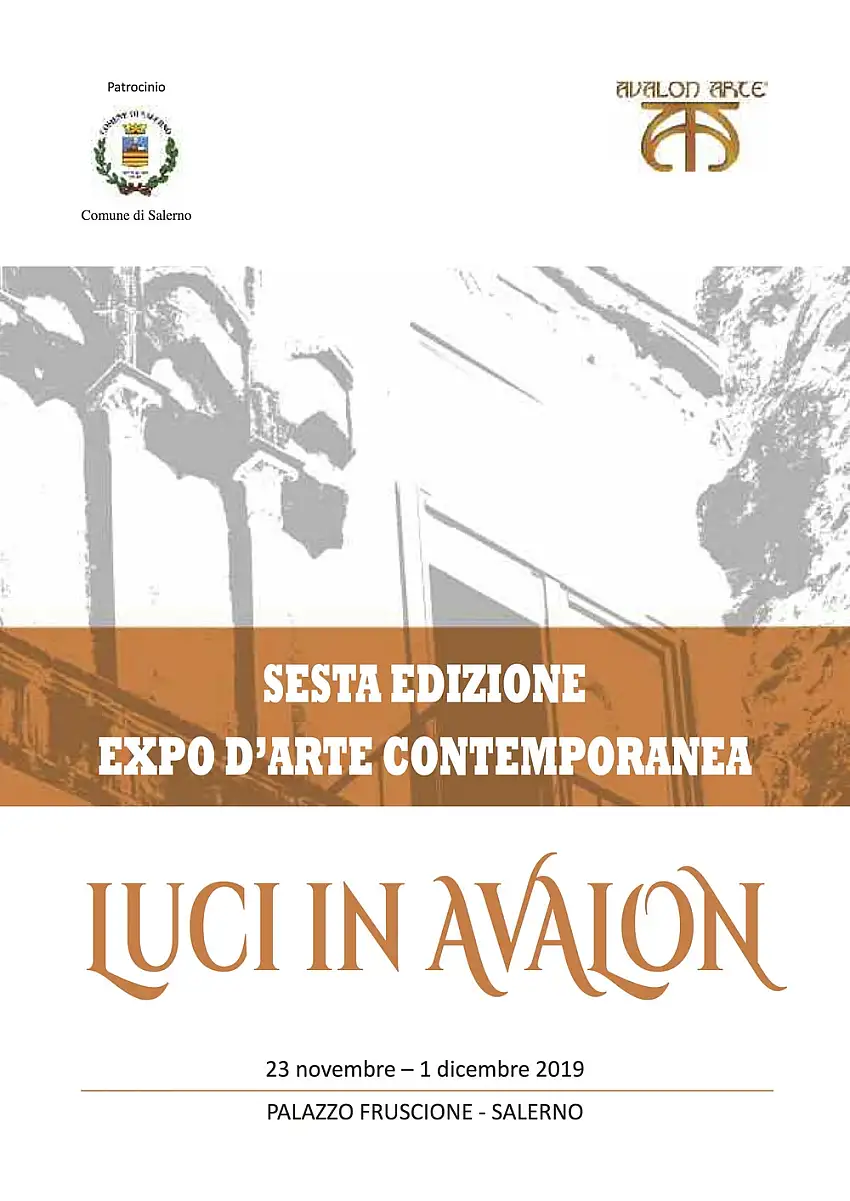 Luci in Avalon. Expo d'arte contemporanea. 6ª edizione. Catalogo della mostra