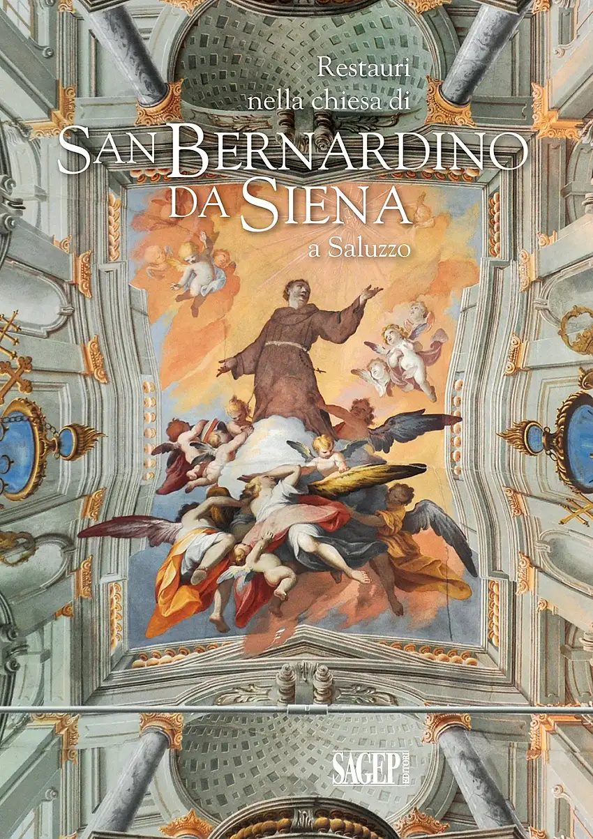 Restauri nella Chiesa di San Bernardino da Siena a Saluzzo.