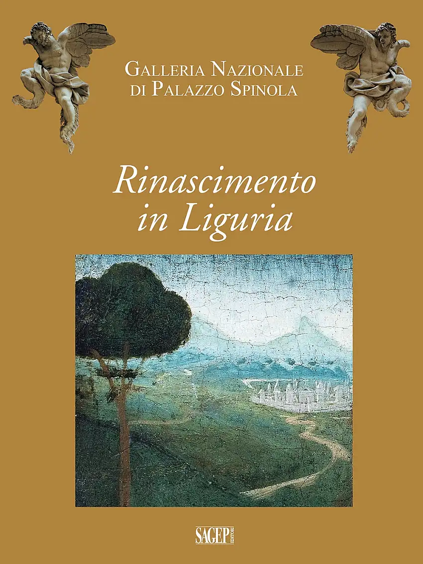Rinascimento in Liguria. Giovanni Mazone, Carlo Braccesco, Nicolò Corso, Ludovico Brea, Agostino Bombelli.