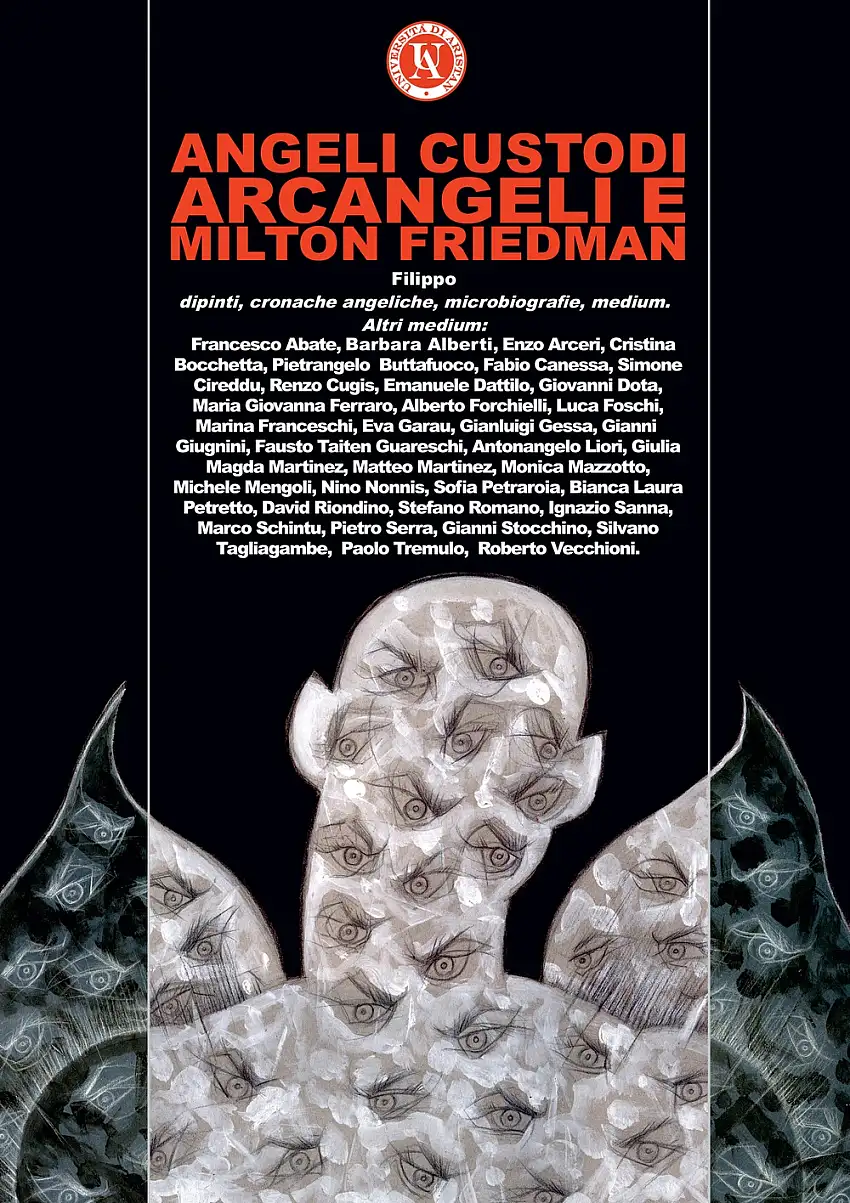 Angeli custodi, Arcangeli e Milton Friedman.