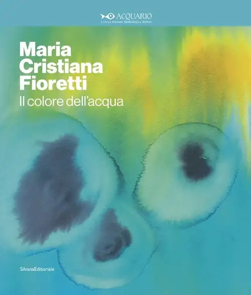 Maria Cristiana Fioretti. Il colore dell'acqua