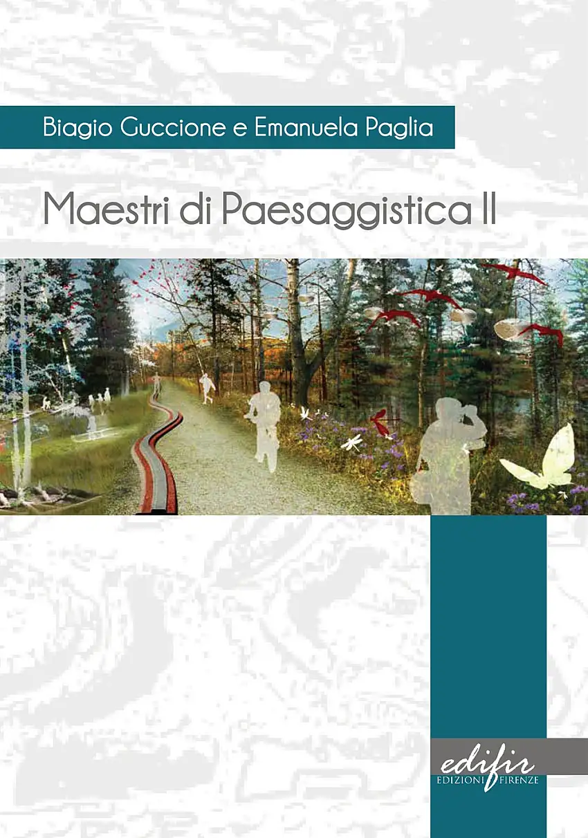 Maestri di paesaggistica. Progetti e interviste. II