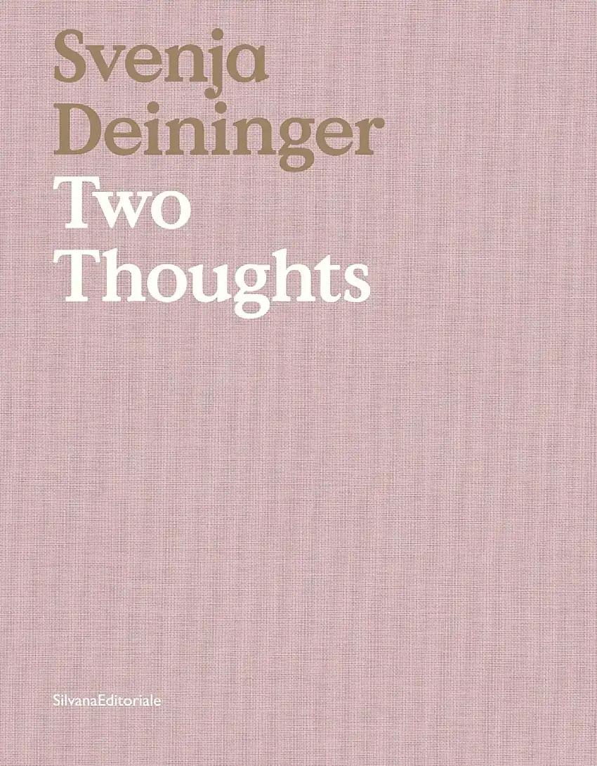 Svenja Deininger. Two Thoughts
